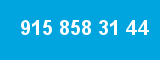915 858 31 44